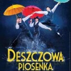"Deszczowa Piosenka" - musical w Teatrze Roma