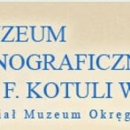 Muzeum Etnograficzne im. F. Kotuli w Rzeszowie