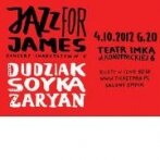 Jazz for James - Urszula Dudziak, Stanisław Soyka, Aga Zaryan