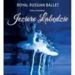 Jezioro Łabędzie / Royal Russian Ballet